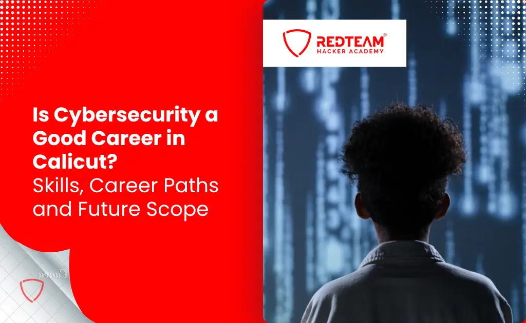 Is Cybersecurity a Good Career in Calicut?