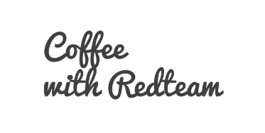 COFFEE WITH REDTEAM