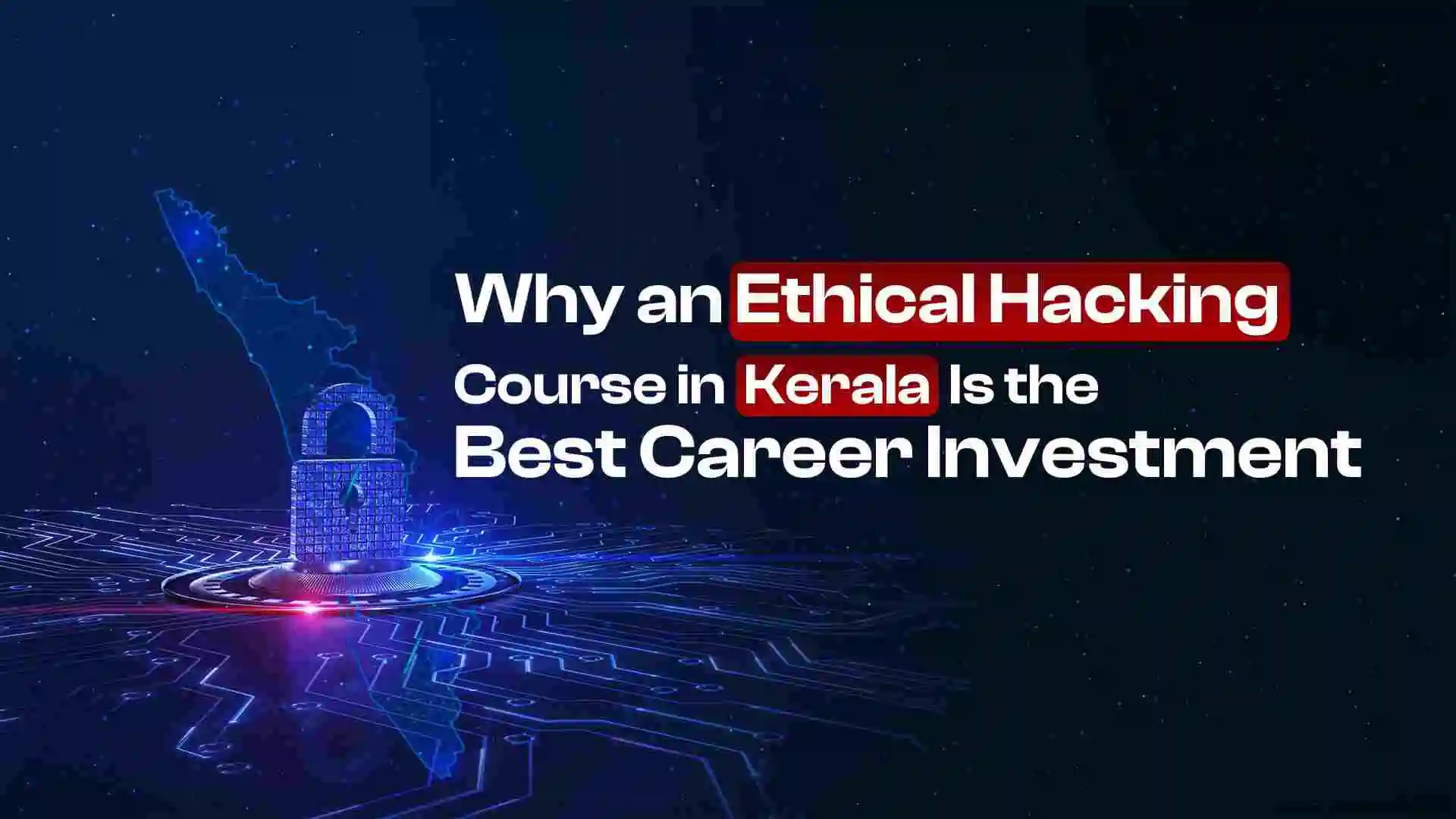 Ethical hacking academy in Kerala providing hands-on cybersecurity training
